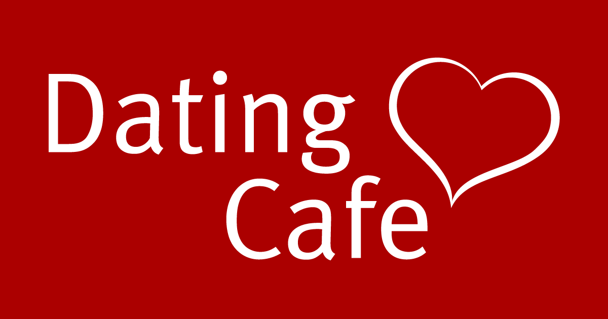 Ist dating cafe für frauen kostenlos